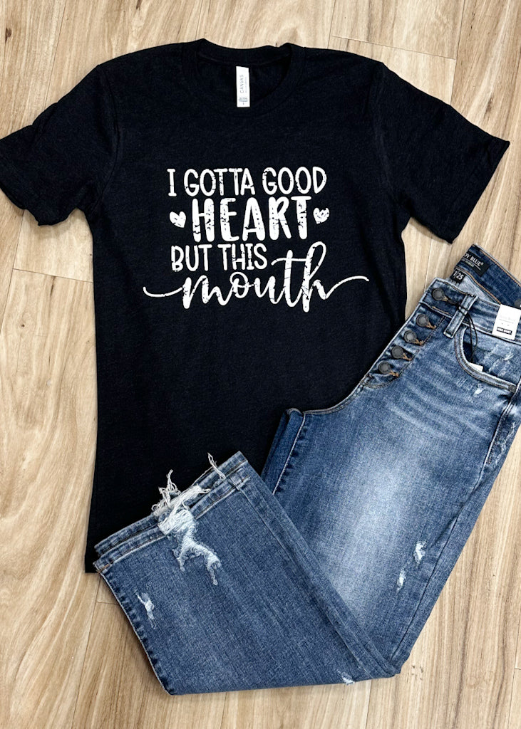 Good Heart This Mouth Tee
